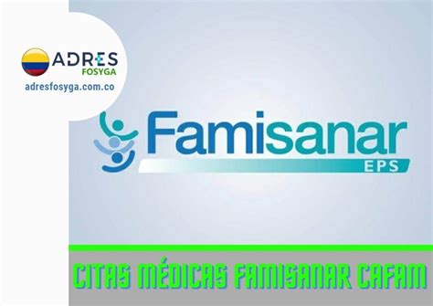 numero para llamar a famisanar cafam|Citas Médicas 